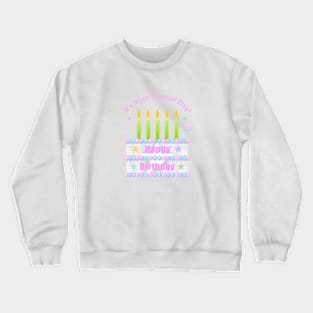 Happy Birthday Cake Crewneck Sweatshirt